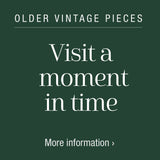 Older Vintage Pieces